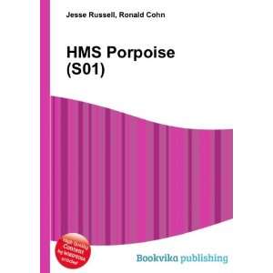  HMS Porpoise (S01) Ronald Cohn Jesse Russell Books