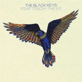  Your Touch   The EP The Black Keys