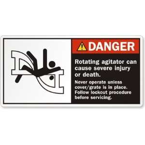  Rotating agitator can cause severe injury or death. Never 
