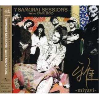  7 Samurai Sessions  Were Kavki Boiz Miyavi