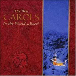 The Best Carols in the WorldEver