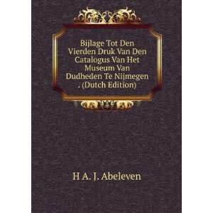   Van Dudheden Te Nijmegen . (Dutch Edition) H A. J. Abeleven Books