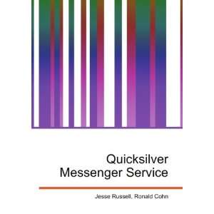  Quicksilver Messenger Service Ronald Cohn Jesse Russell 