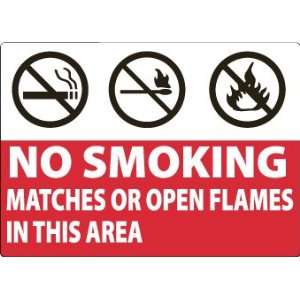  SIGNS NO SMOKING MATCHES OR OPEN