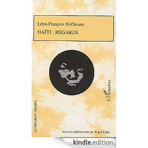 Haïti  regards (Autrement mêmes) (French Edition) Léon François 