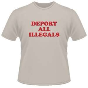  FUNNY T SHIRT  Deport All Illegals Toys & Games