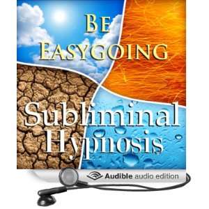  Be Easygoing with Subliminal Affirmations Live Worry Free 