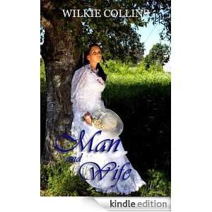 Man and Wife Mystery Suspense Romance (Illustrated) Wilkie Collins 