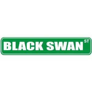   BLACK SWAN ST  STREET SIGN