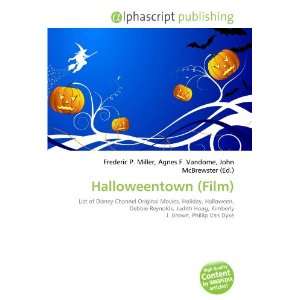  Halloweentown (Film) (9786132790316) Books