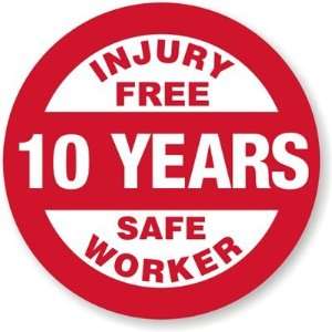  Injury Free 10 Years Safe Worker Vinyl (3M Conformable 