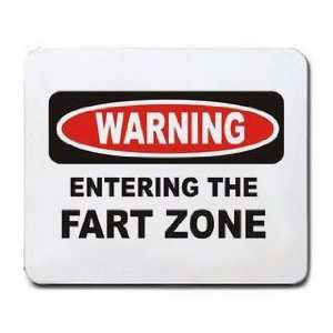  WARNING ENTERING THE FART ZONE Mousepad