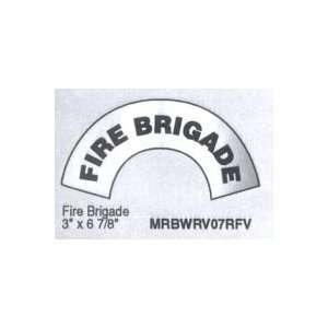  Labels FIRE BRIGADE 3 x 6 7/8 Reflective Sheet
