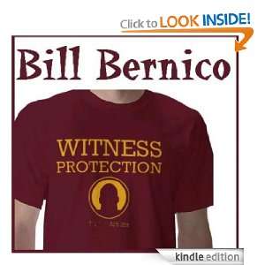 Bill Bernicos Witness Protection Bill Bernico  Kindle 