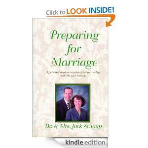 Preparing For Marriage Jack Schaap  Kindle Store