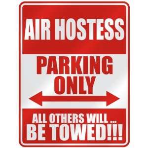   AIR HOSTESS PARKING ONLY  PARKING SIGN OCCUPATIONS 