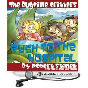  The Bugville Critters Rush to the Hospital Buster Bees 