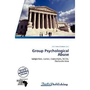   Group Psychological Abuse (9786136264028) Erik Yama Étienne Books