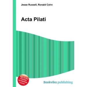 Acta Pilati Ronald Cohn Jesse Russell Books