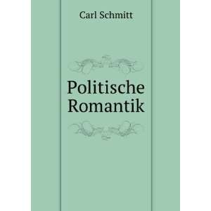  Politische Romantik Carl Schmitt Books