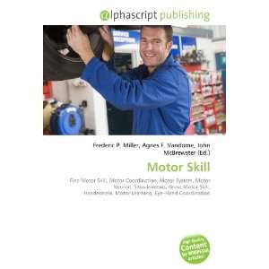  Motor Skill (9786132697905) Books