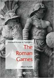   Roman Games, (1405115696), Alison Futrell, Textbooks   