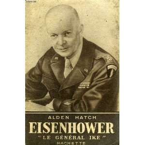  Eisenhower le general ike Hatch Alden Books