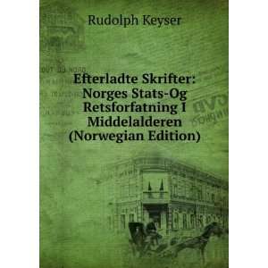   Middelalderen (Norwegian Edition) Rudolph Keyser Books