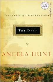   Story of a Past Redeemed by Angela Elwell Hunt, Nelson, Thomas, Inc