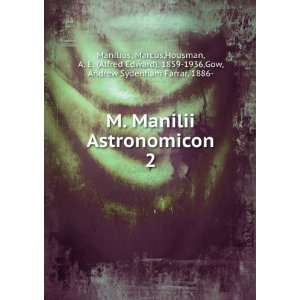  M. Manilii Astronomicon. 2 Marcus,Housman, A. E. (Alfred 