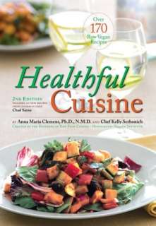   Healthful Cuisine by Anna Maria Clement, Healthful 