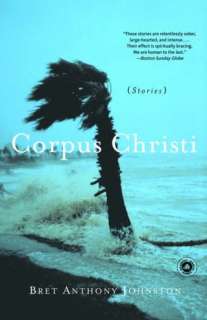   Corpus Christi by Bret Anthony Johnston, Random House 
