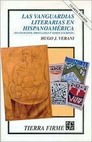 Las vanguardias literarias en hispanoamerica, (9681668219), Hugo 