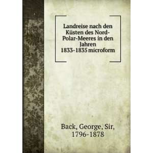   in den Jahren 1833 1835 microform George, Sir, 1796 1878 Back Books