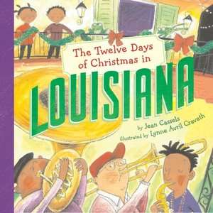   The Twelve Days of Christmas in Louisiana by Jean 