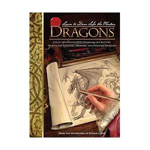    LEARN TO DRAW LIKE THE MASTERS DRAGONS Arts, Crafts & Sewing