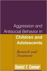 Aggression and Antisocial Behavior in Children and Adolescents 