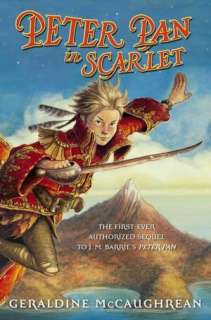   Peter Pan in Scarlet by Geraldine McCaughrean 