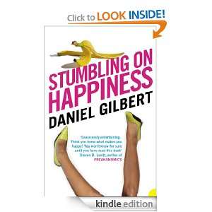 Stumbling on Happiness (P.S.) Daniel Gilbert  Kindle 