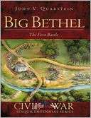 Big Bethel The First Battle John V. Quarstein