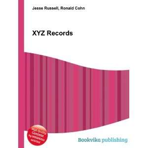  XYZ Records Ronald Cohn Jesse Russell Books