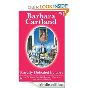 22 Royalty Defeated by Love (The Pink Collection) Barbara Cartland 