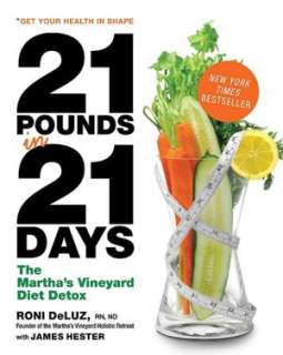   21 Pounds in 21 Days The Marthas Vineyard Diet 