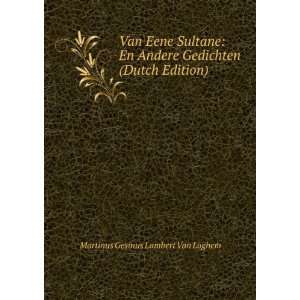  Van Eene Sultane En Andere Gedichten (Dutch Edition 