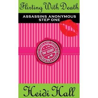   Death (Assassins Anonymous   Step One) by Heidi Hall (Nov 5, 2011