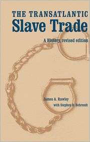 The Transatlantic Slave Trade A History, (0803227973), James A 