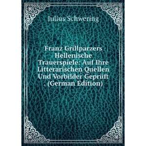  Und Vorbilder GeprÃ¼ft . (German Edition) Julius Schwering Books
