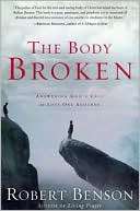 The Body Broken Answering Gods Call to Love One Another