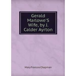   MarWife, by J. Calder Ayrton Mary Frances Chapman Books