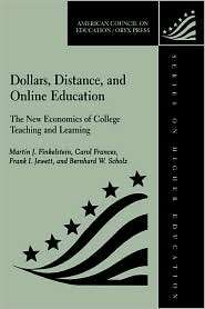 Dollars, Distance, And Online Education, (1573563951), Carol Frances 